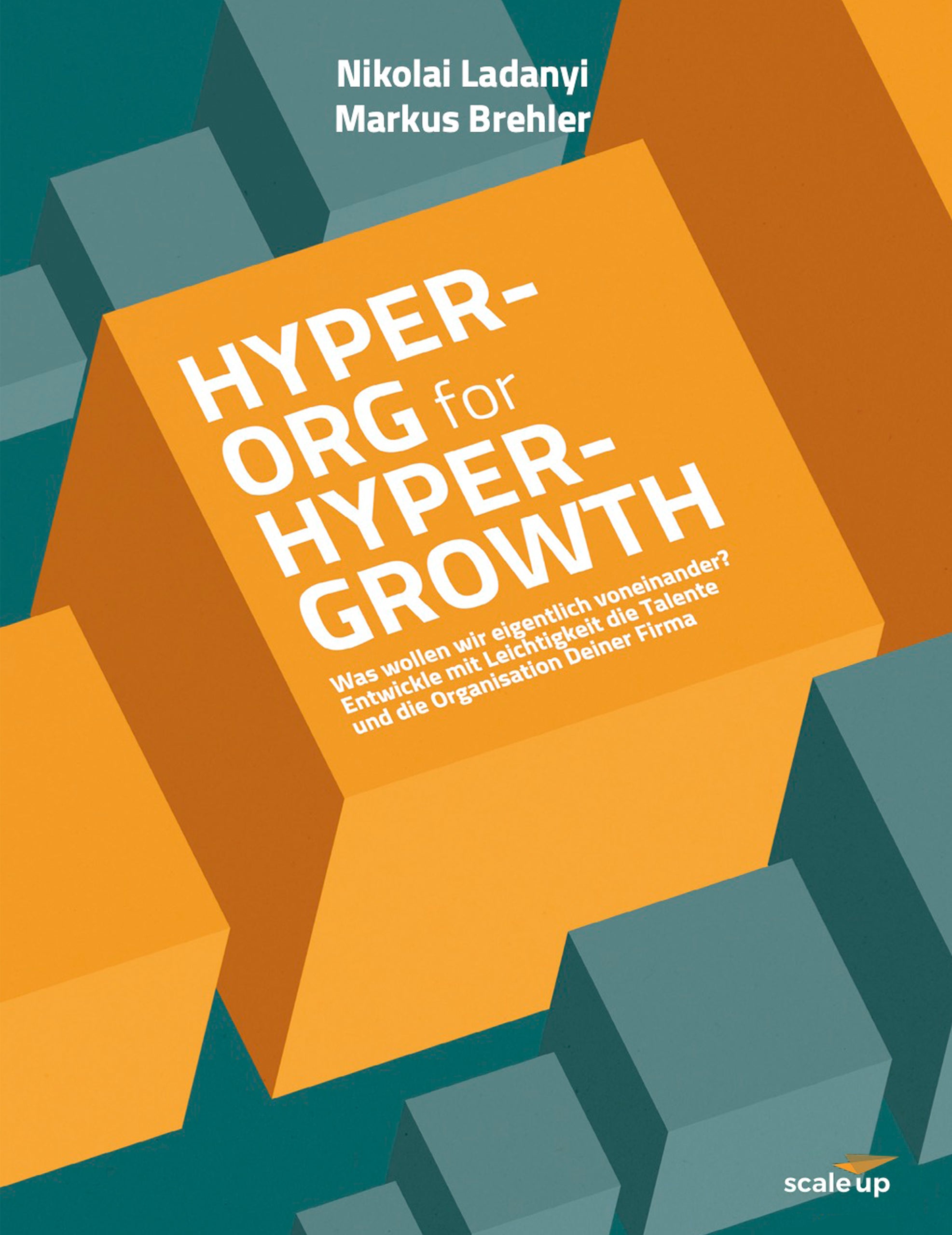 HYPER-ORG FOR HYPER-GROWTH